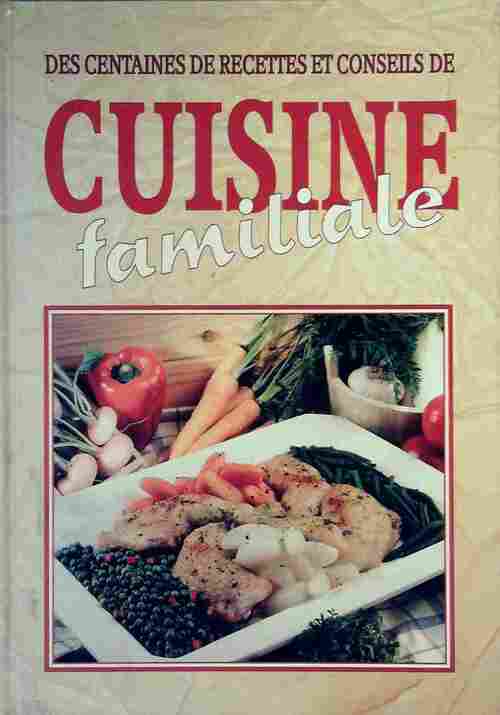 Cuisine familiale - Jean-Pierre Dezavelle