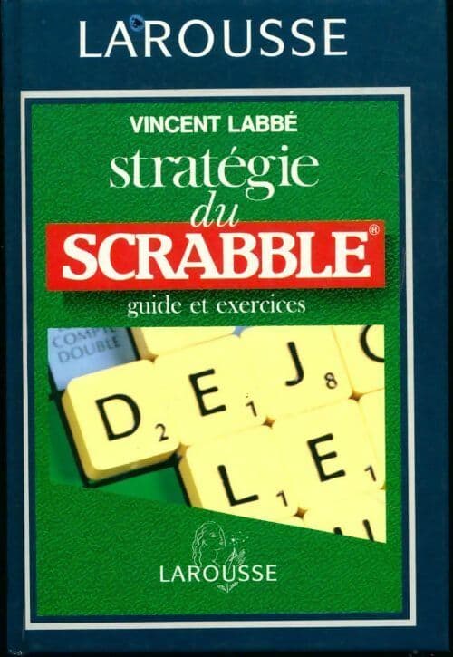 Stratégie du scrabble - Vincent Labbé